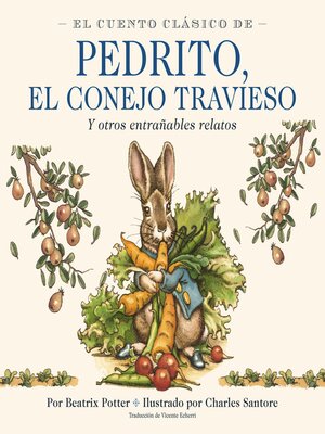 cover image of El Cuento Clásico de Pedrito, El Conejo Travieso